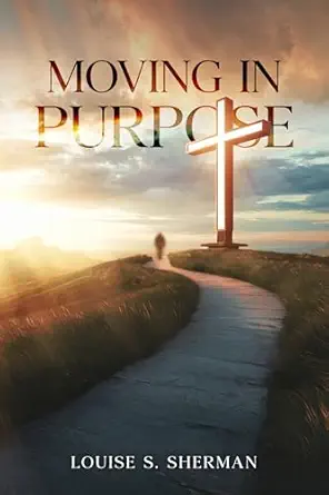 MOVING IN PURPOSE